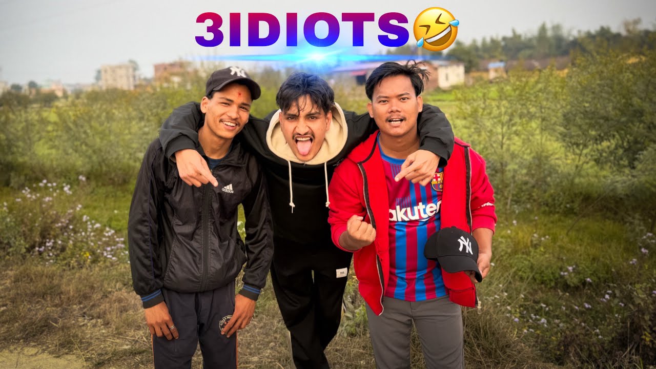 3 IDIOTS 😂😂