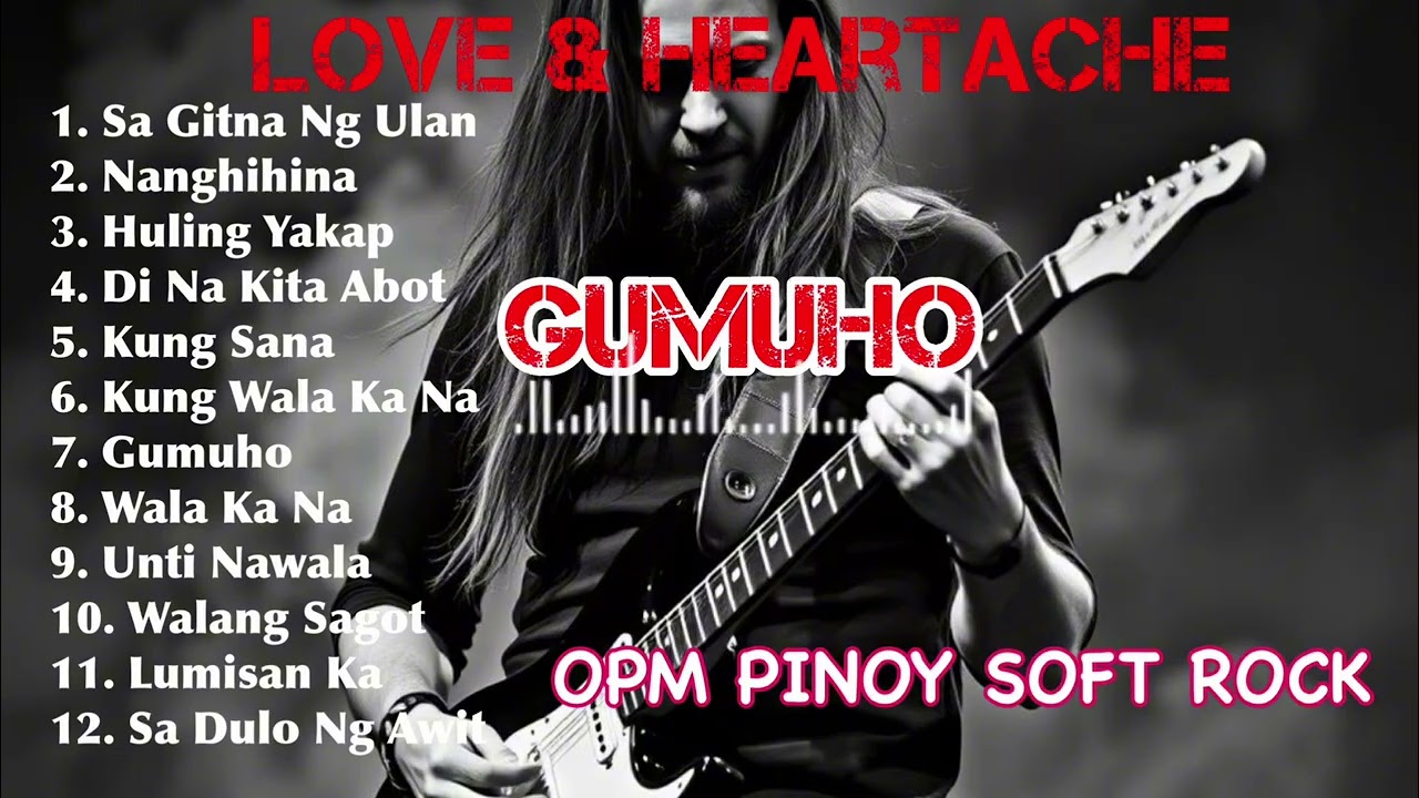 💔Pagmamahal at Pagkabigo 💔PINOY ROCK SONG HITS PLAYLIST  