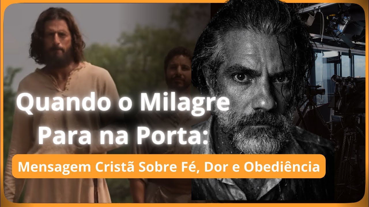 Quando o Milagre Para na Porta | Mensagem Cristã Sobre Fé, Dor e Obediência