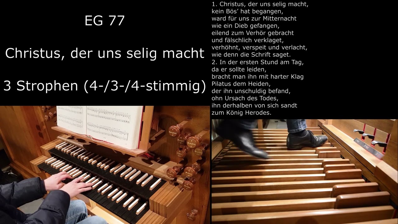 EG 77 - Christus, der uns selig macht (Orgelsätze mit Liedtext)