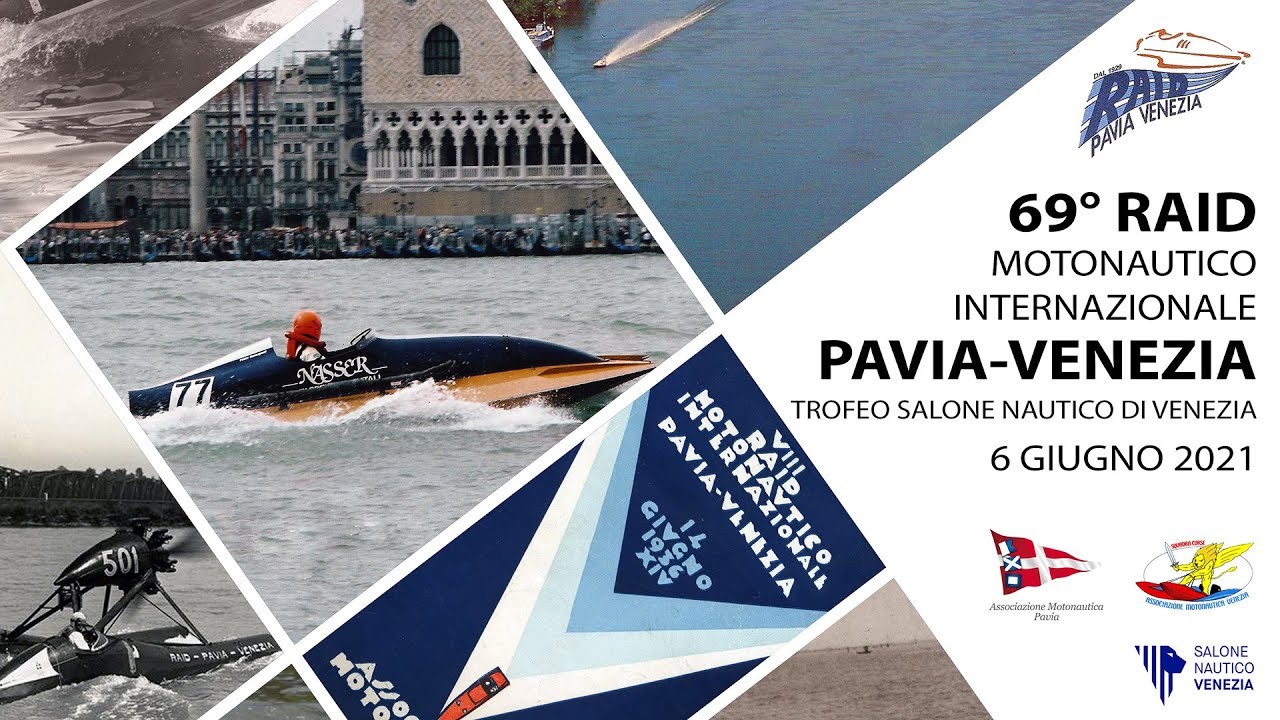 69° Raid Motonautico Internazionale Pavia-Venezia - 06.06.2021 - AFTERMOVIE