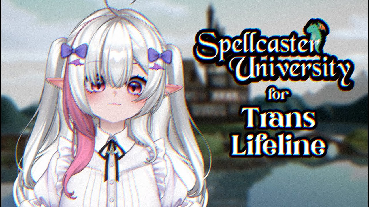 Spellcaster University - CHARITY LIVESTREAM FOR TRANS LIFELINE