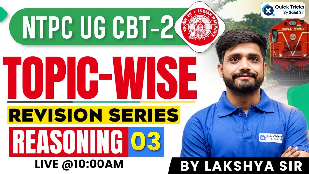 RRB NTPC UG CBT 2026 | NTPC UG Reasoning Revision 💯 | Day 3 | Lakshya  Sir