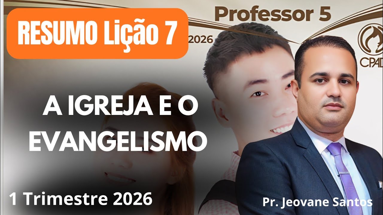 EBD - A Igreja E O Evangelismo / Lição 7 Juvenis-  EBD 1  Trimestre 2026 #dinâmicas