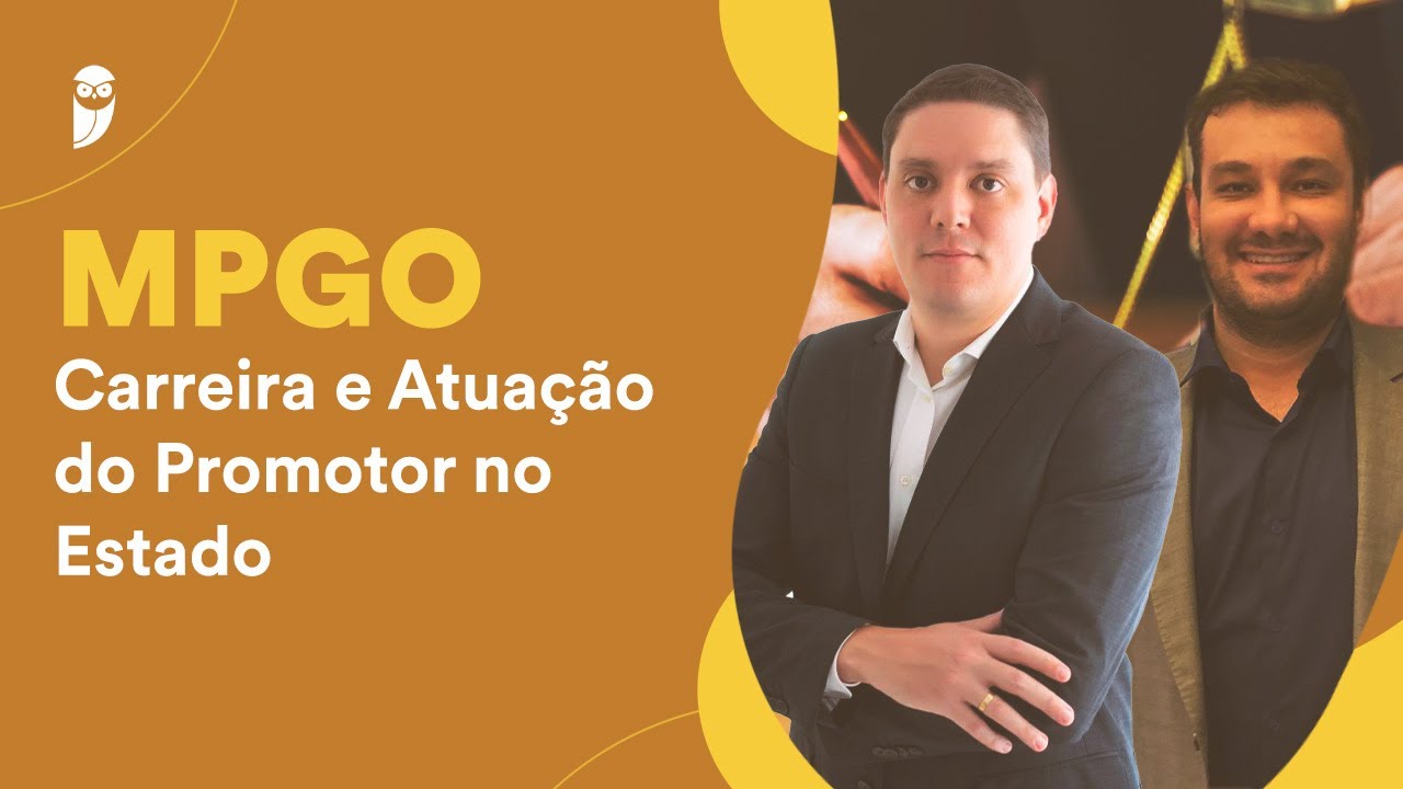 Concurso MP-GO Promotor: Carreira e Atua&ccedil;&atilde;o do Promotor no Estado