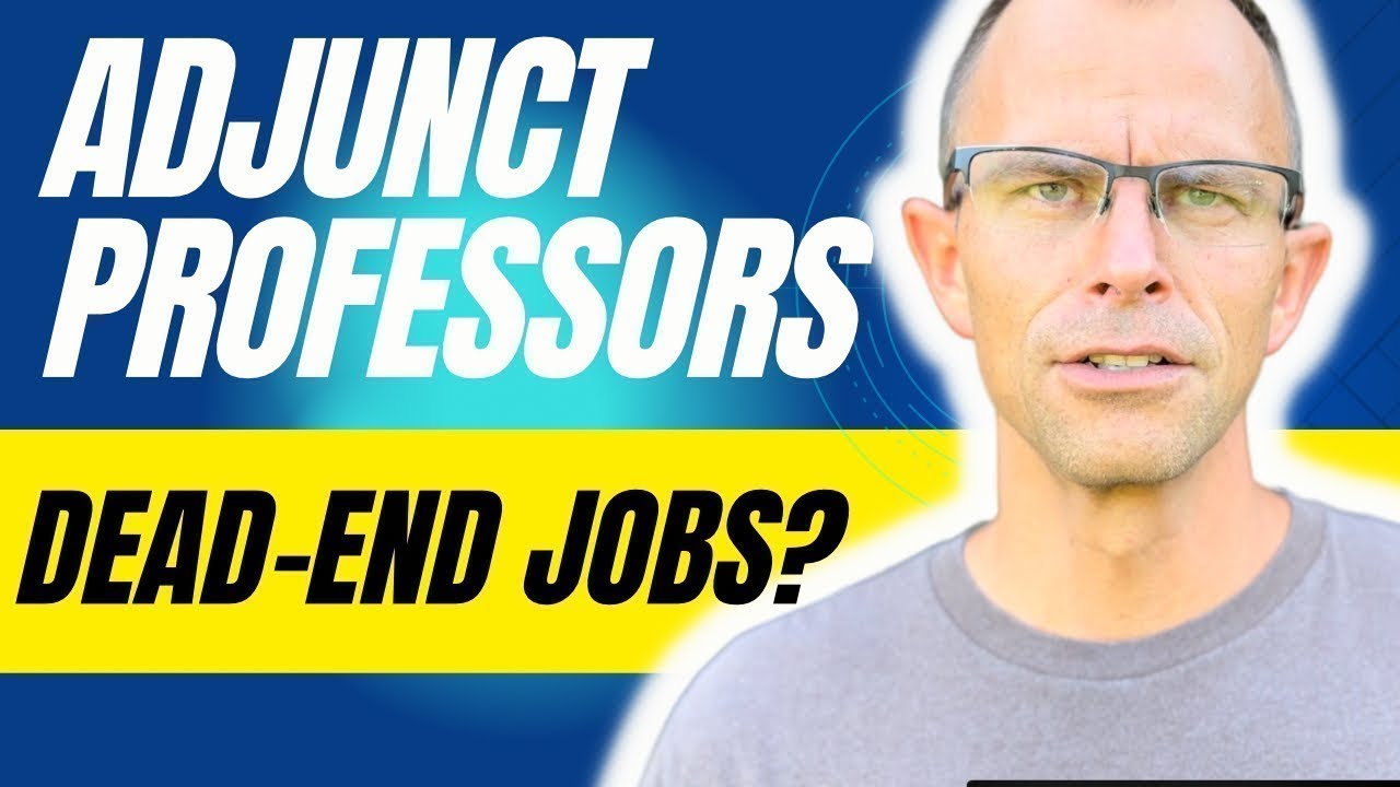 The Truth Behind Adjunct Professor Roles: 