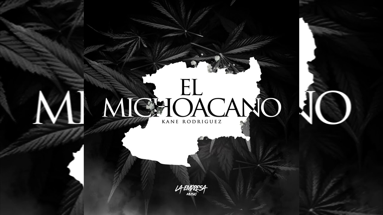 Kane Rodriguez - El Michoacano (Audio Oficial)