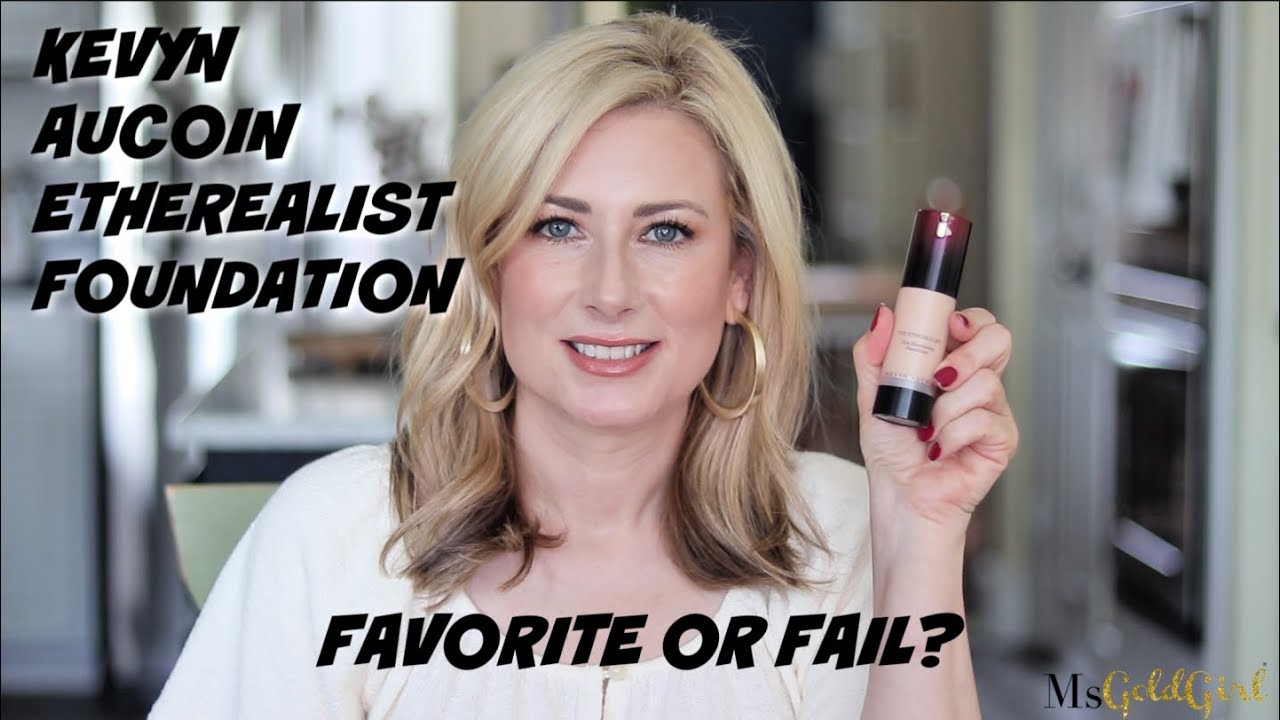 Kevyn Aucoin The Etherealist Foundation | Fave or Fail? | MsGoldgirl