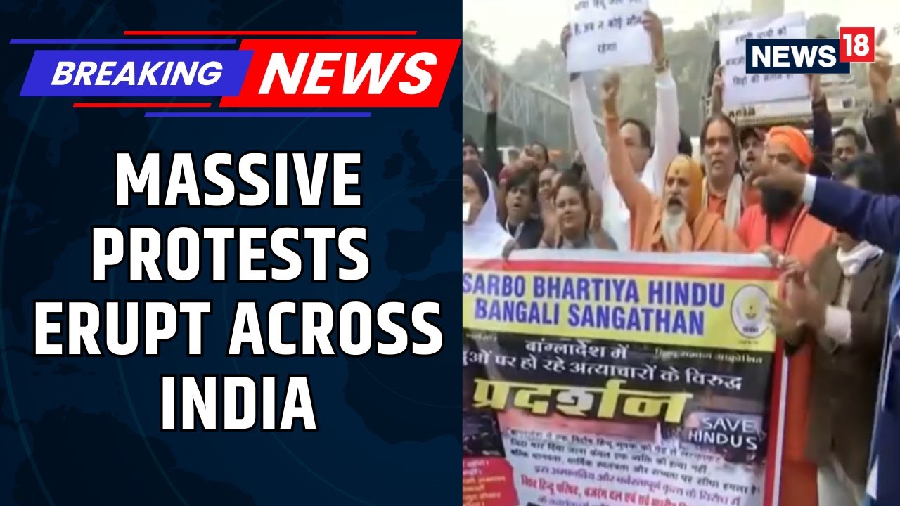 Massive Protests Erupt Across India Amid Atrocities Against Hindus In Bangladesh | News18