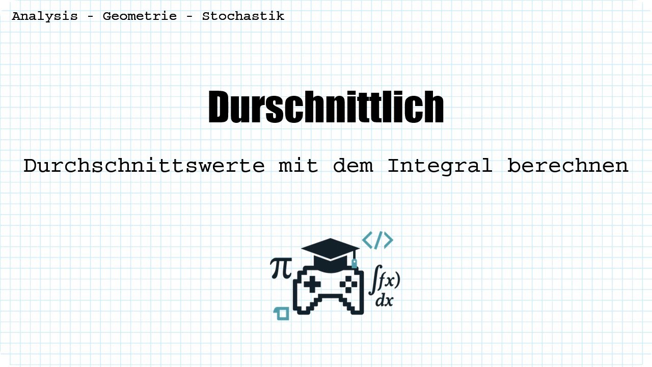 Durchschnittlicher Funktionswert mit dem Integral