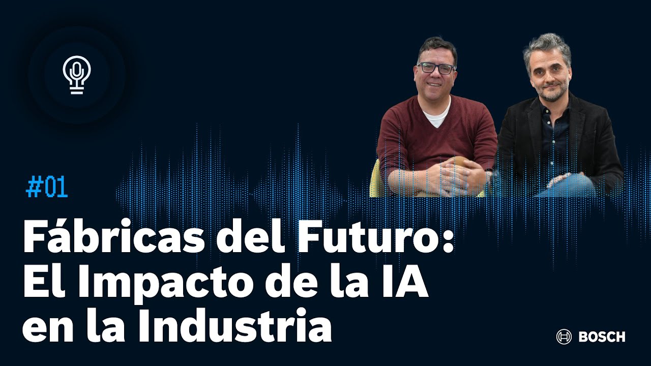 Innovación Para El Mañana | EP1 - Fábricas del Futuro: El Impacto de la IA en la Industria