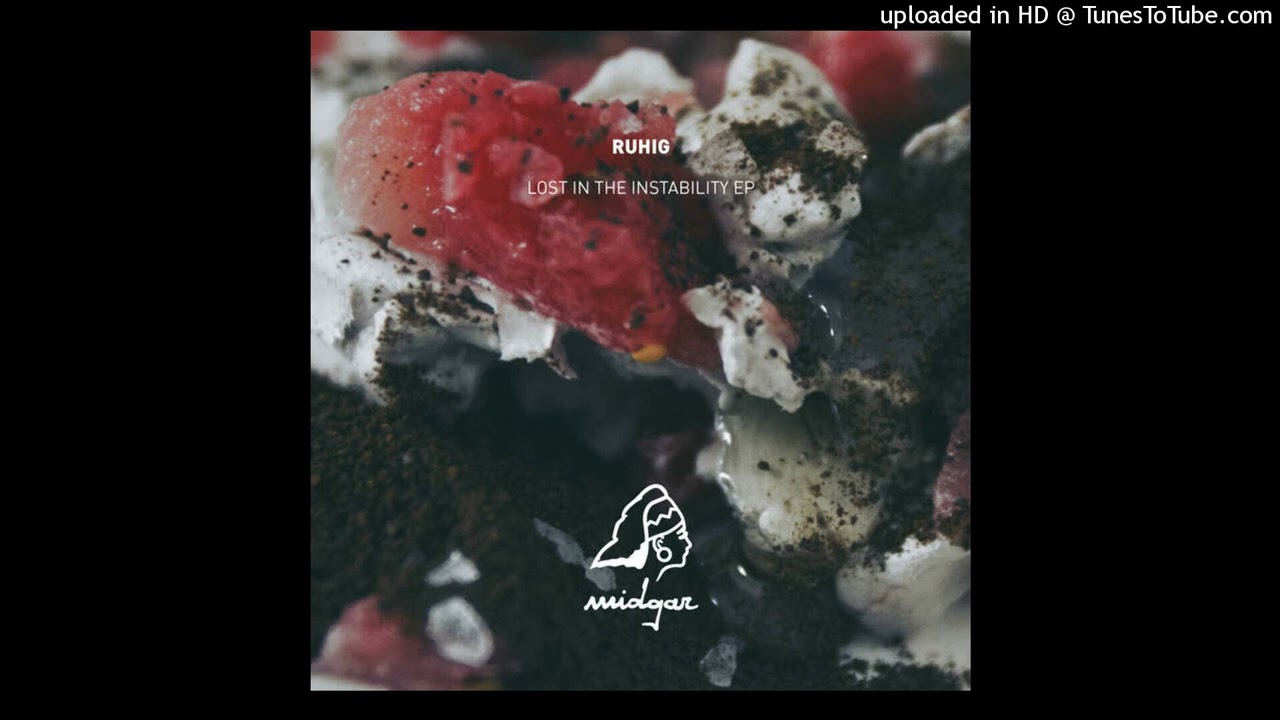 Ruhig - Lost In The Instability 【Midgar Records】