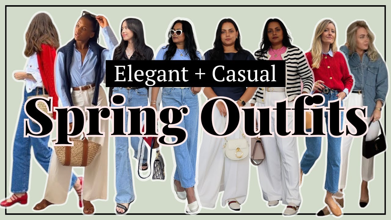 What To Wear in Spring To Look Classy💐: Casual, Comfy & Easy To Build Outfit Ideas 💃🏻