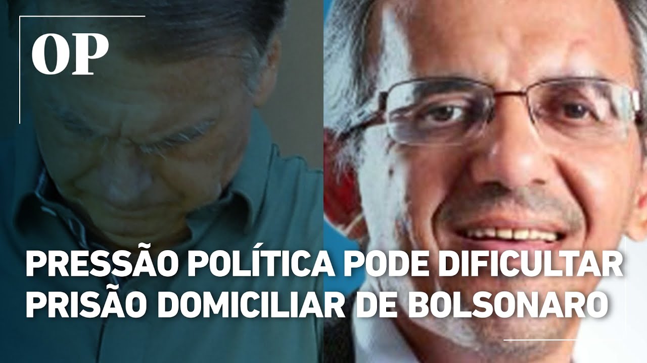 Pressão política pode dificultar prisão domiciliar de Bolsonaro | O POVO News