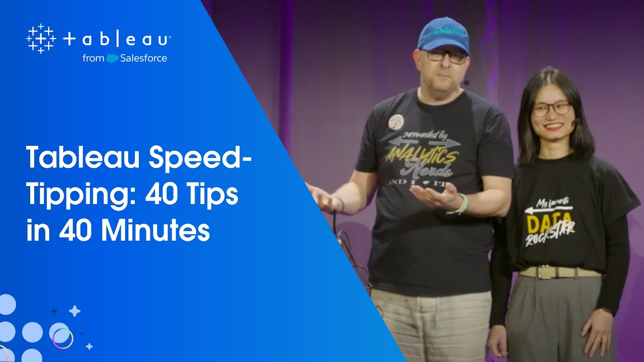 Tableau Speed-Tipping: 40 Tips in 40 Minutes