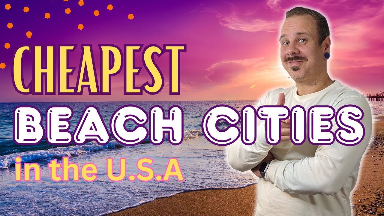 America's Most Affordable Beach Cities
