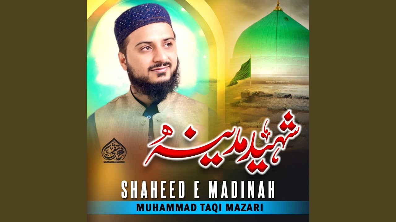 SHAHEED E MADINAH
