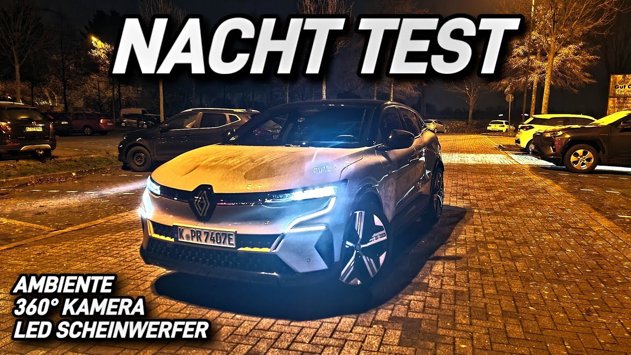 Renault Megane E-Tech Nacht Test. Led Scheinwerfer -  360° Kamera -  Ambiente. #elektroauto