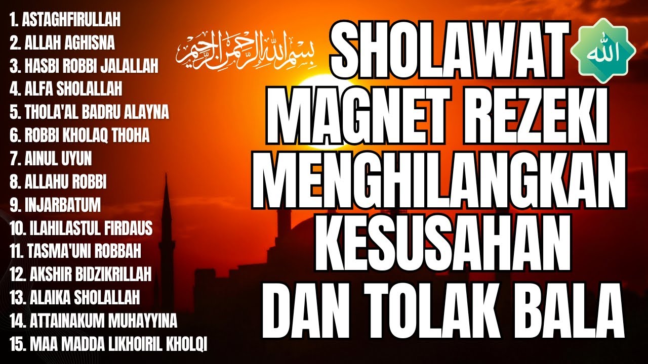 SHOLAWAT NABI PENARIK REZEKI DAN PENOLAK BALA | SHOLAWAT JIBRIL 2025