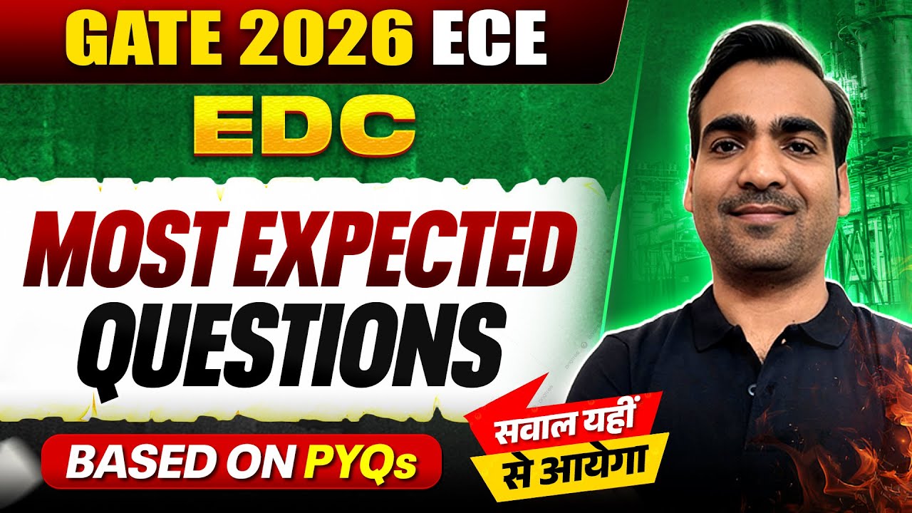 EDC : Most Expected Questions | ECE | GATE 2026 Preparation