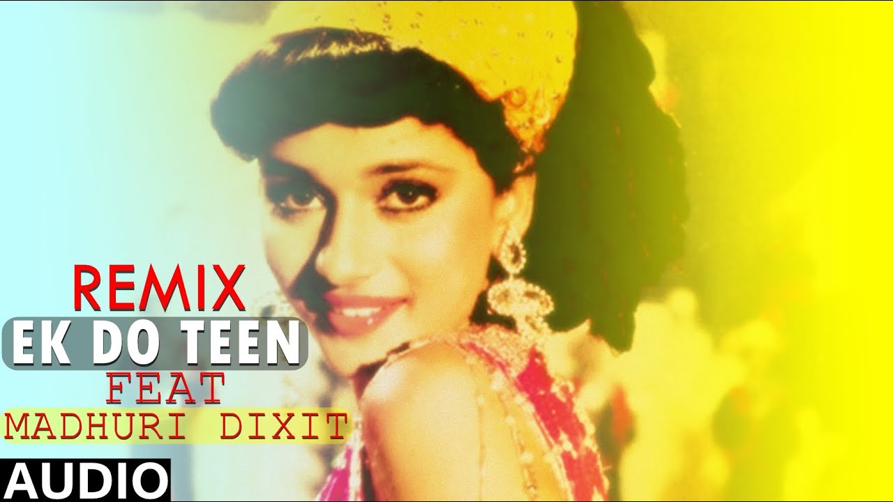 Tezaab [1988] | Ek Do Teen | Full Audio Song REMIX | Dj Anjum | Madhuri Dixit