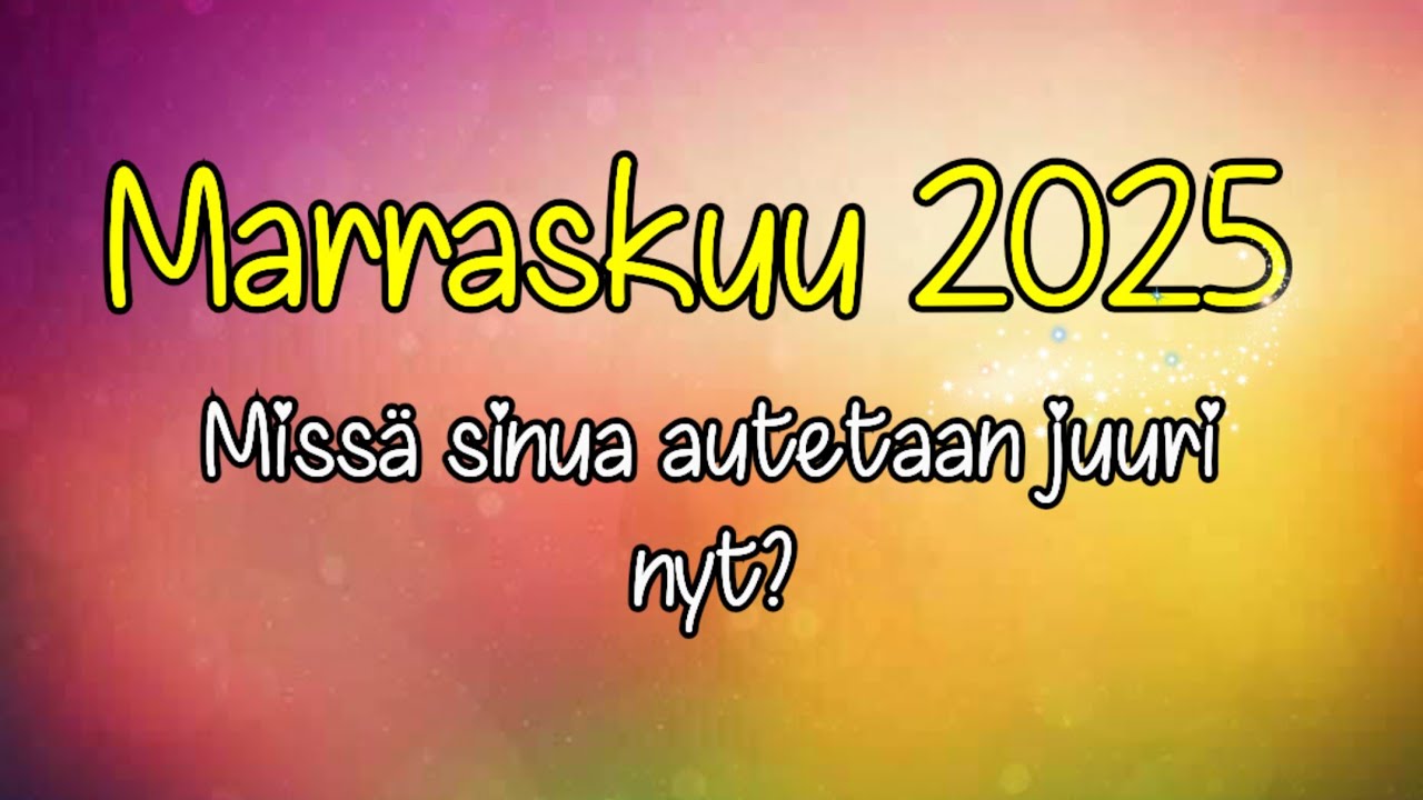 🔮Pick A Card🔮Mit&auml; Marraskuu paljastaa? 💗