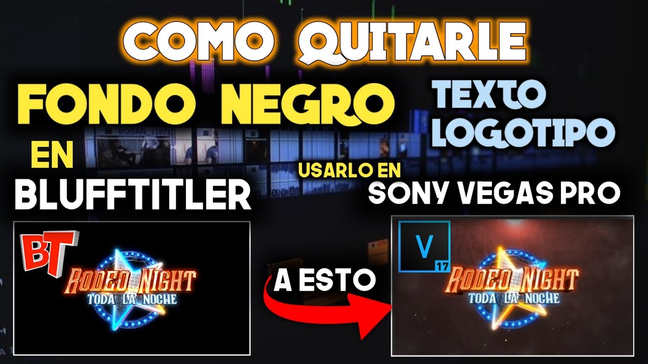 COMO QUITARLE FONDO NEGRO TEXTO O LOGOTIPO EN BLUFFTITLER A SONY VEGAS PRO ⚫️ 2025