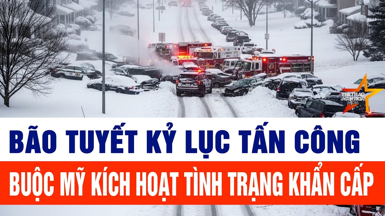 Bão tuyết kỷ lục tấn công buộc Mỹ kích hoạt tình trạng khẩn cấp