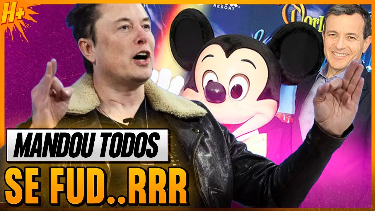 ELON MUSK MANDOU DISNEY E OUTRAS EMPRESAS SE FU....