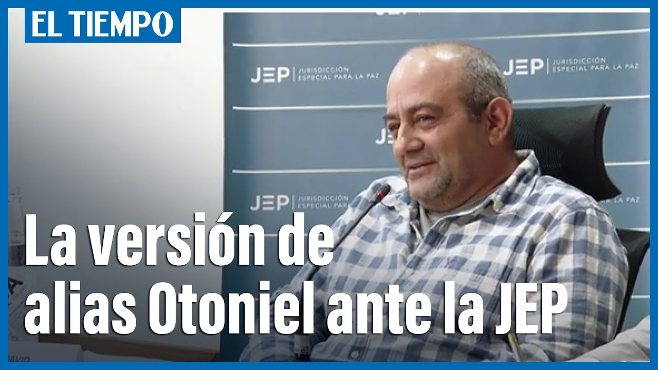 Esta es la versión de alias Otoniel ante la JEP | El Tiempo
