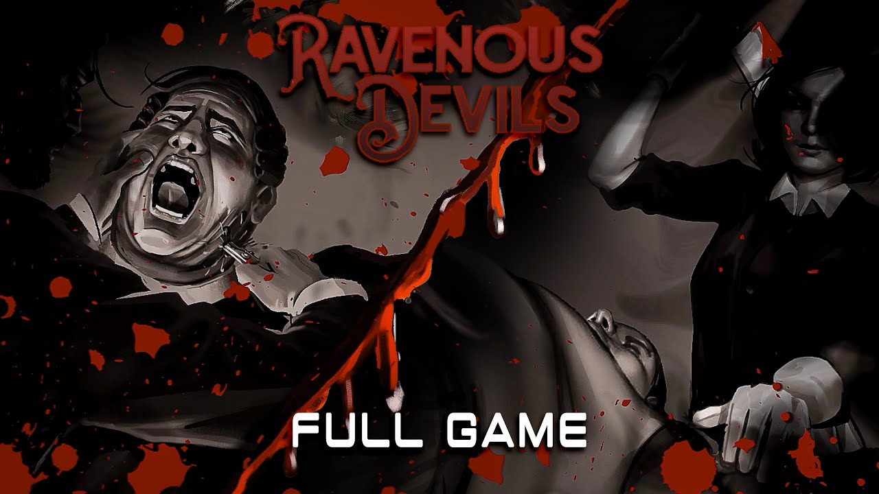 Ravenous Devils - Gameplay Walkthrough FULL GAME [4K HD] - No Commentary (2022)