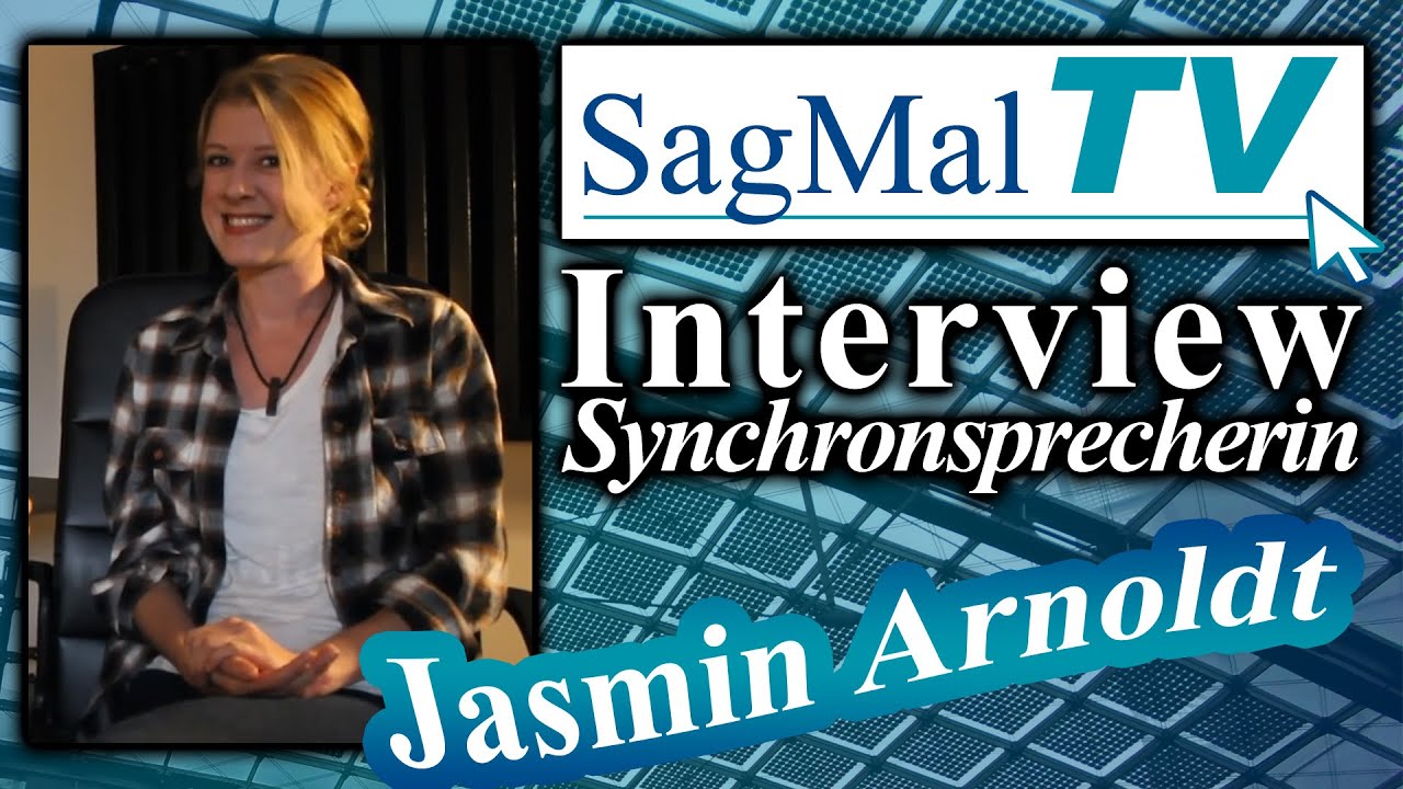 SagMalTV // Interview: Synchronsprecherin Jasmin Arnoldt