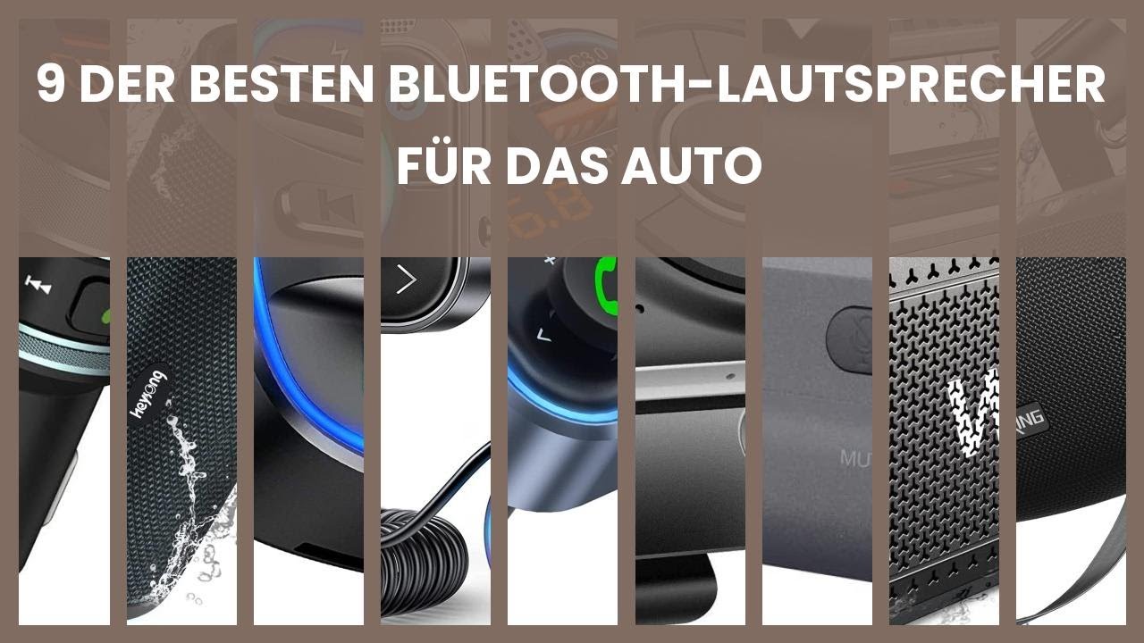 Bluetooth-Lautsprecher f&uuml;r das Auto: 9 der besten Bluetooth-Lautsprecher f&uuml;r das Auto