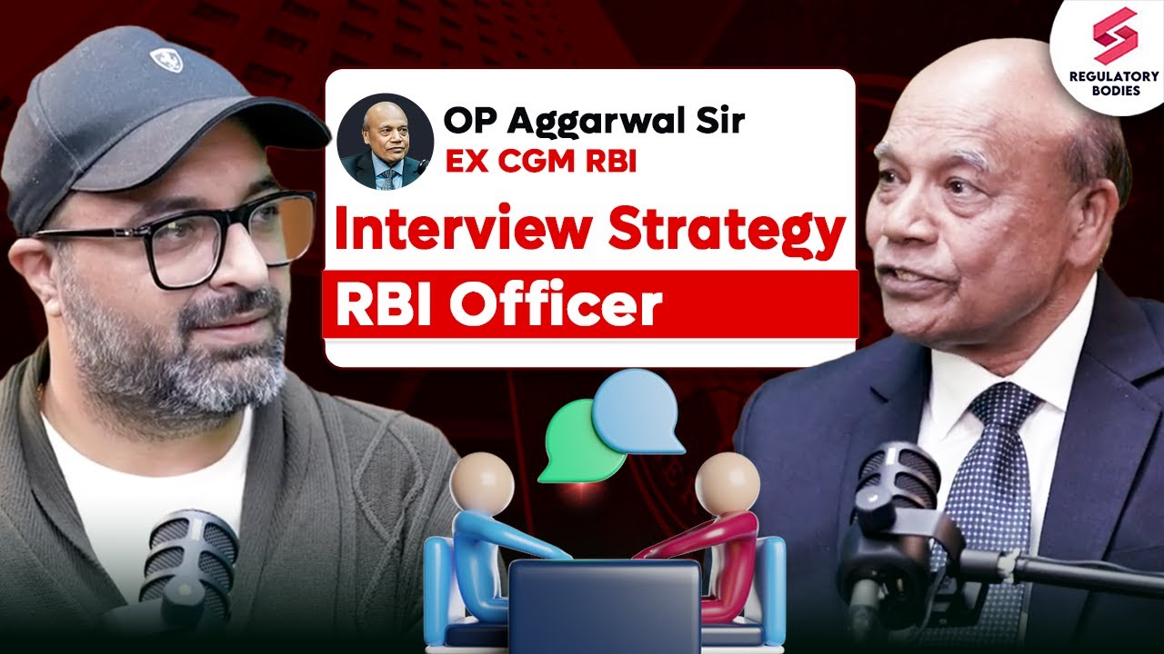 RBI Grade B Preparation: Interview Strategy for RBI 2025 | Know from Ex CGM RBI O P Aggarwal Sir