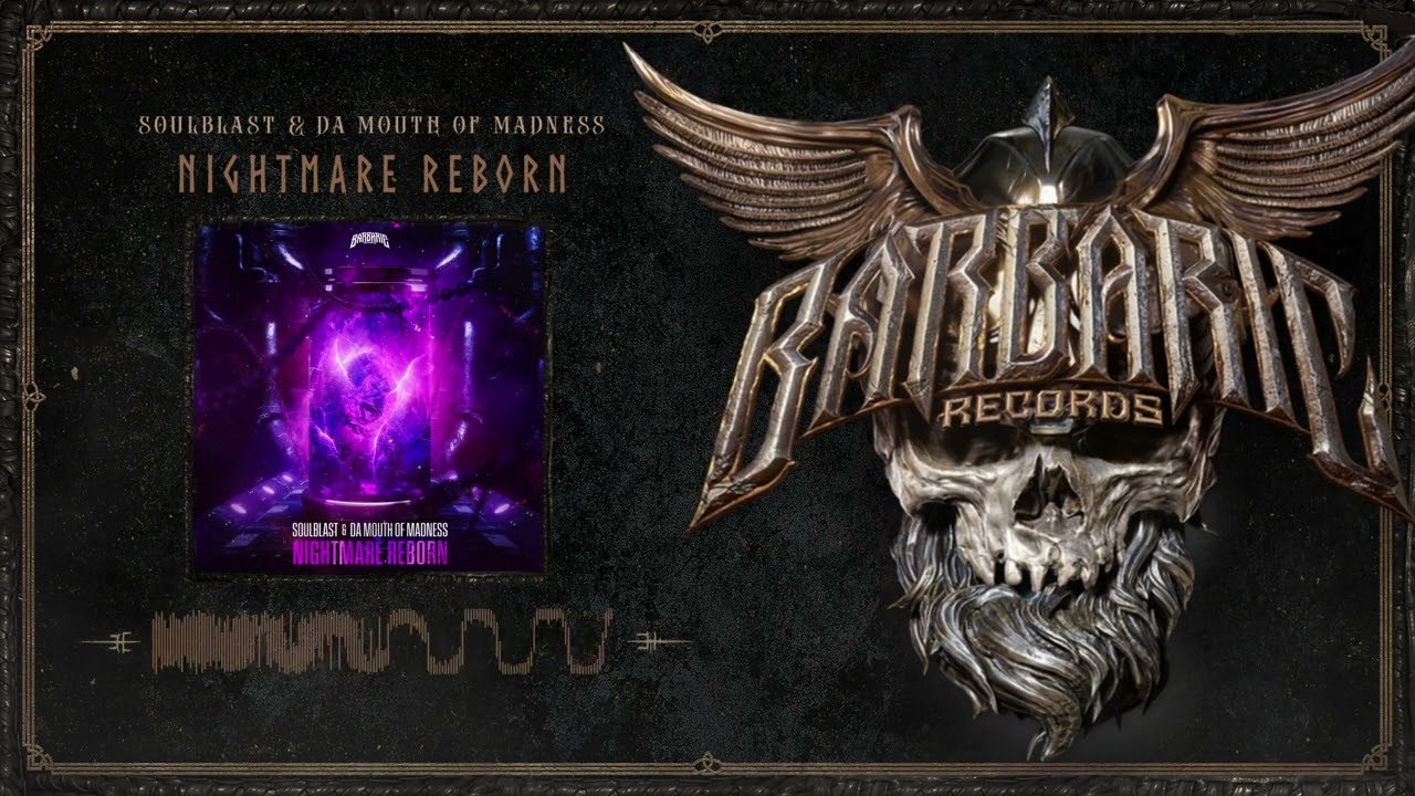 Soulblast & Da Mouth Of Madness - Nightmare Reborn