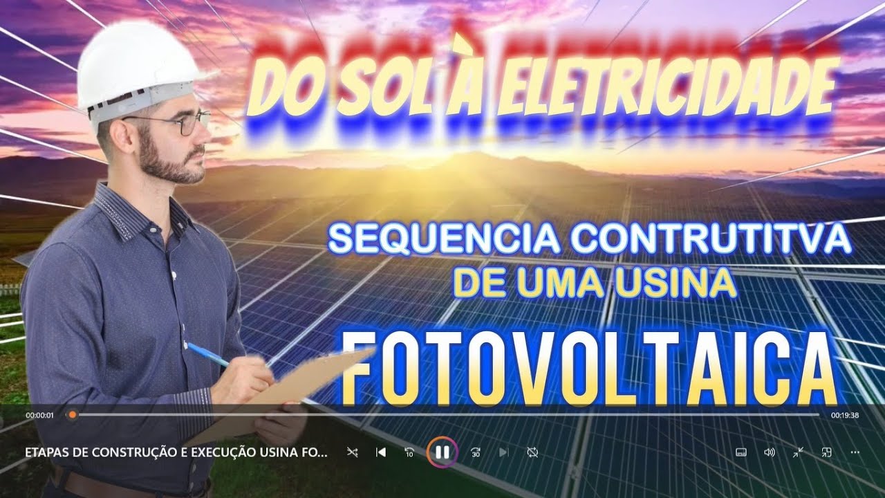 ETAPAS DE CONSTRUÇÃO E EXECUÇÃO USINA FOTOVOLTAICA DE SOLO