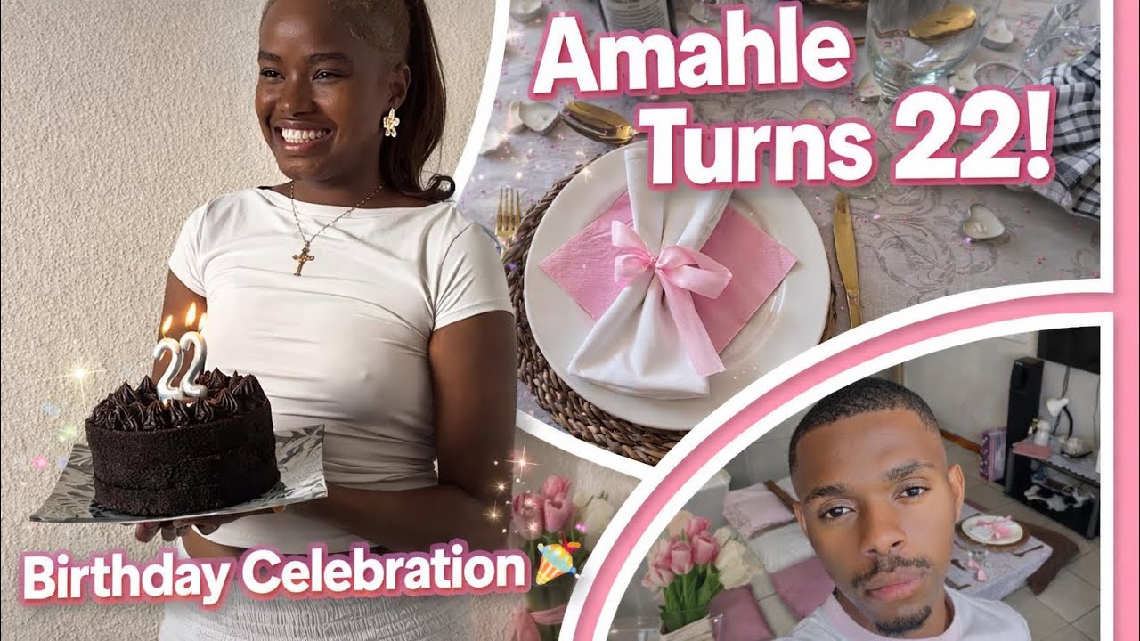 Amahle’s 22nd Birthday Celebration 🎂 | Surprise, Cake & Good Vibes!