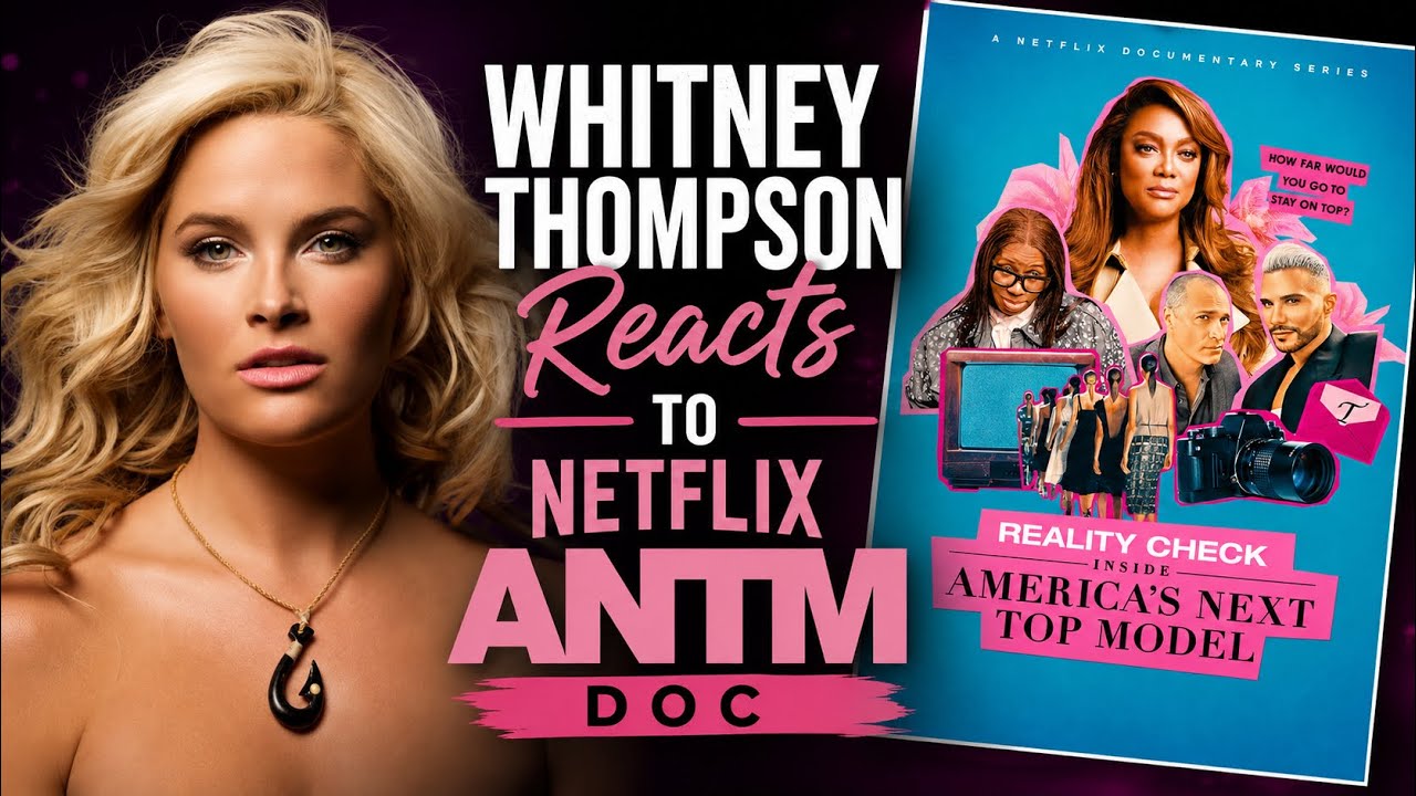 Whitney Thompson Talks America’s Next Top Model & Netflix’s Reality Check Doc