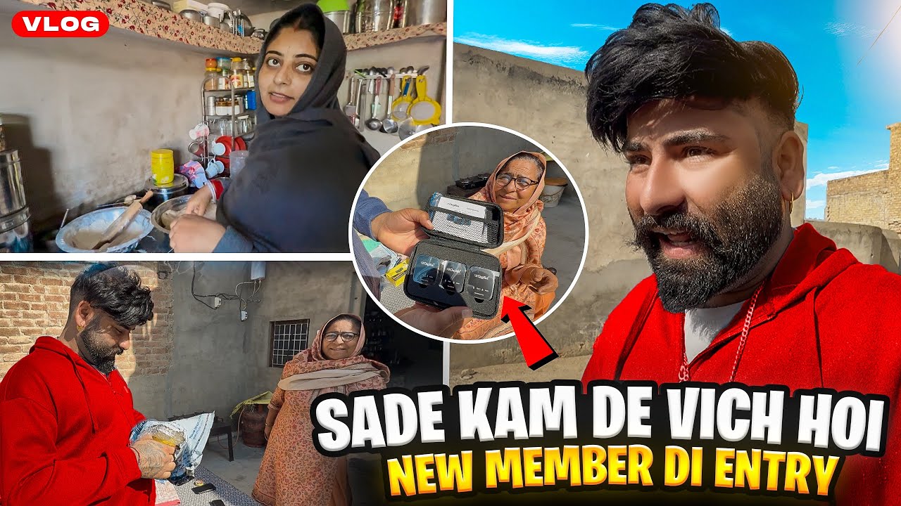 Sade kam De Vich Hoi New Member Di Entry😍||DaakuVlogs