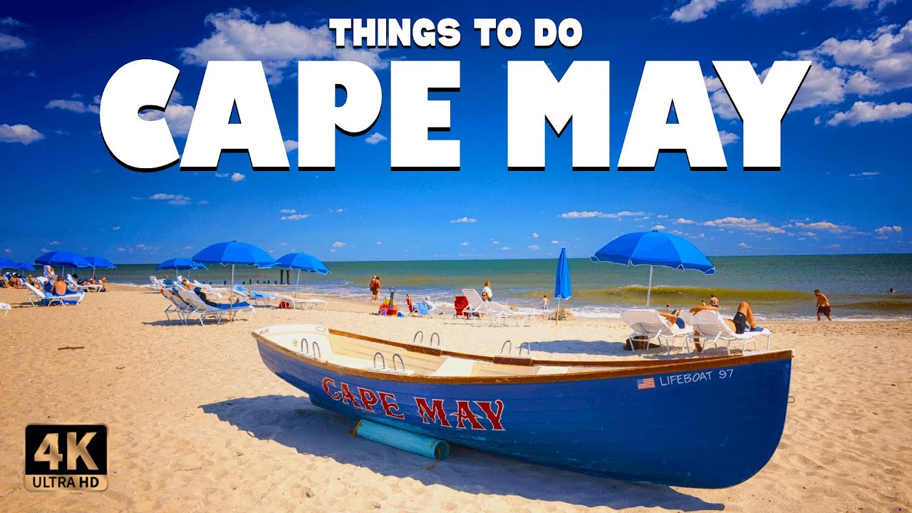Cape May (New Jersey) ᐈ 12 Best Things to do | Places to Visit | Cape May Travel Guide 4K