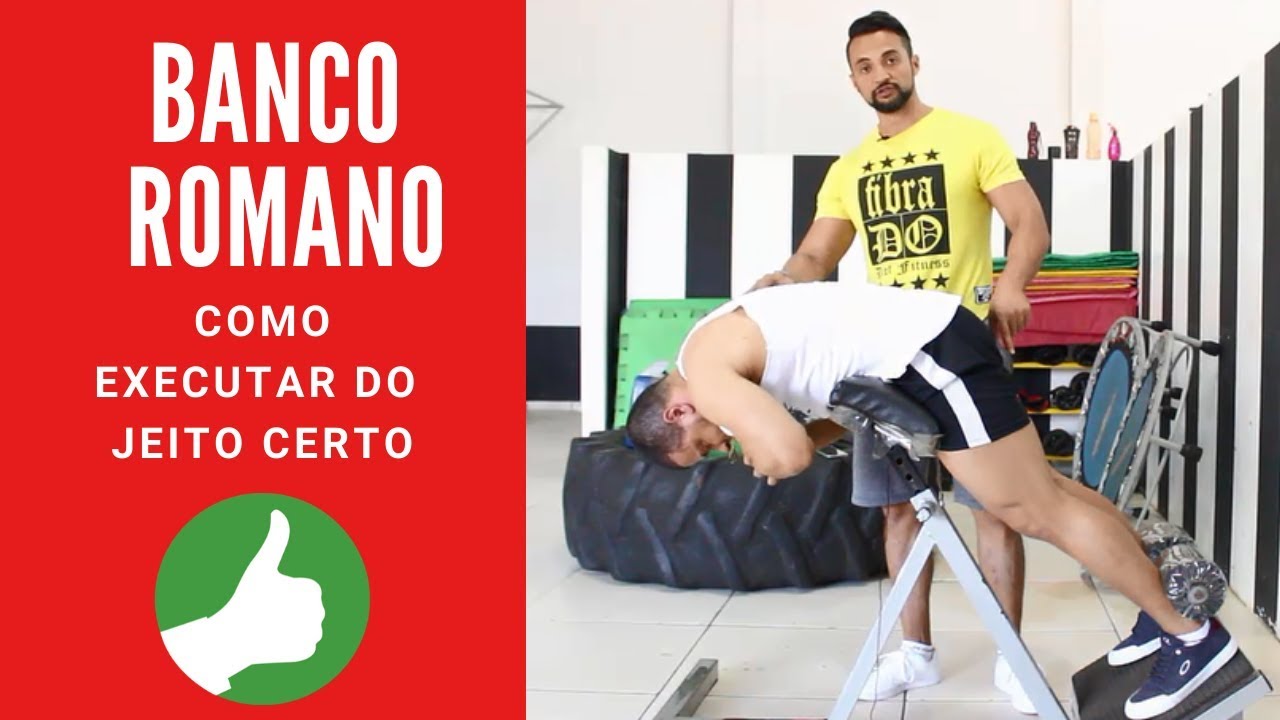 Como Executar o Banco Romano (Extensão de Quadril)