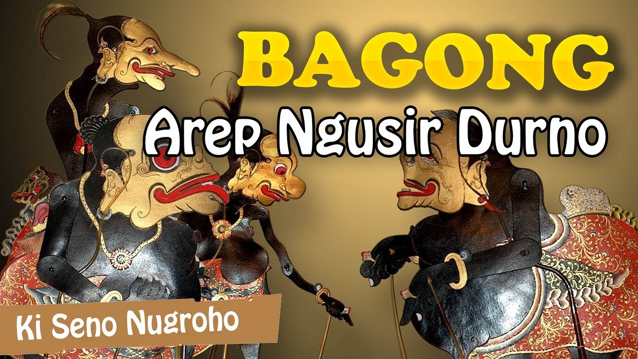 Bagong Arep Ngusir Durno - Ki Seno Nugroho