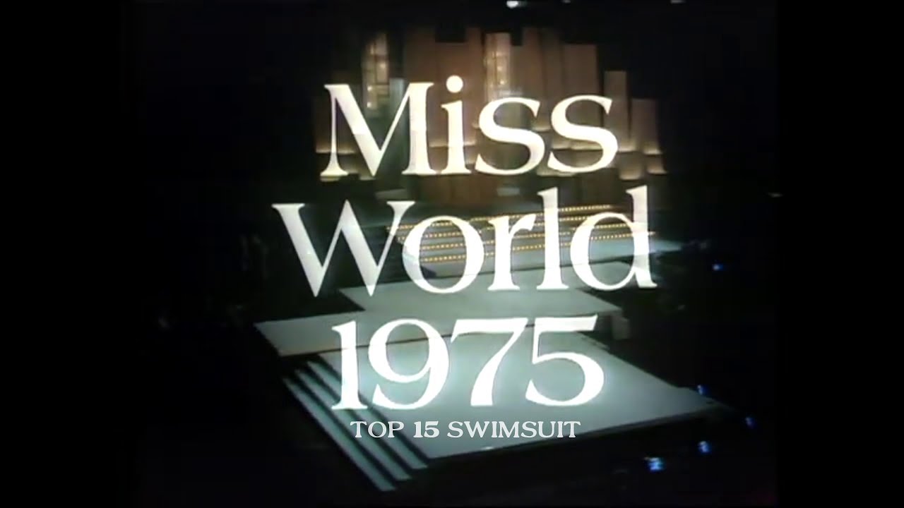 MISS WORLD 1975 Top 15 Swimsuit