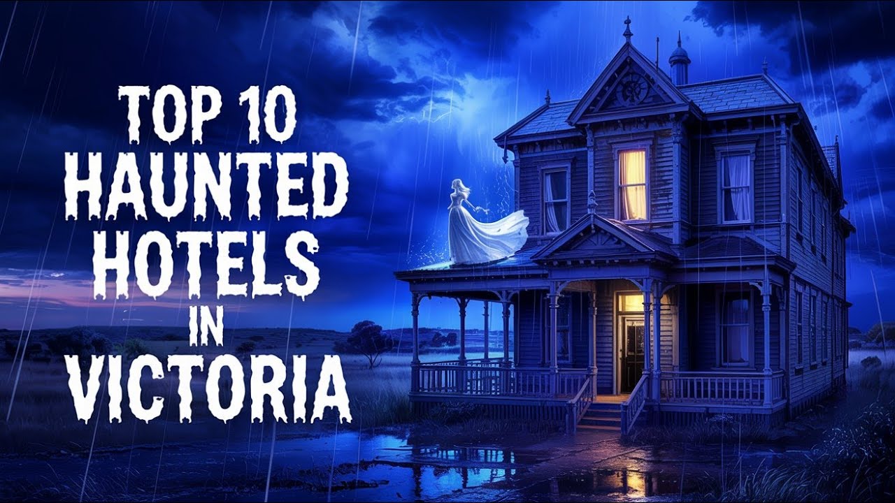 Top 10 Most Haunted Hotels in Victoria, Australia 👻 | Real Ghost Stories & Paranormal Encounters