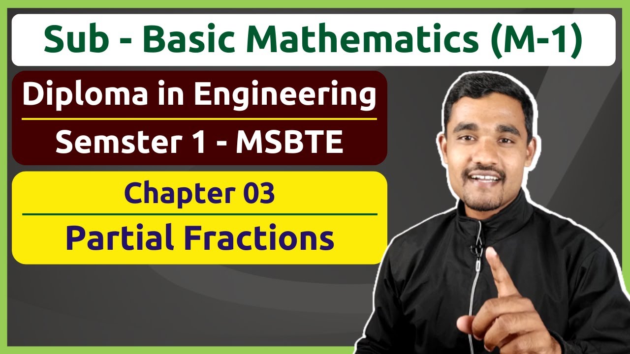 Partial Fractions - 01 | Non repeated Factors | Basic Mathematics | Diploma in Engineering | MSBTE