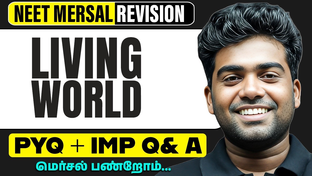 LIVING WORLD | BOTANY in Tamil | NEET Revision 2026
