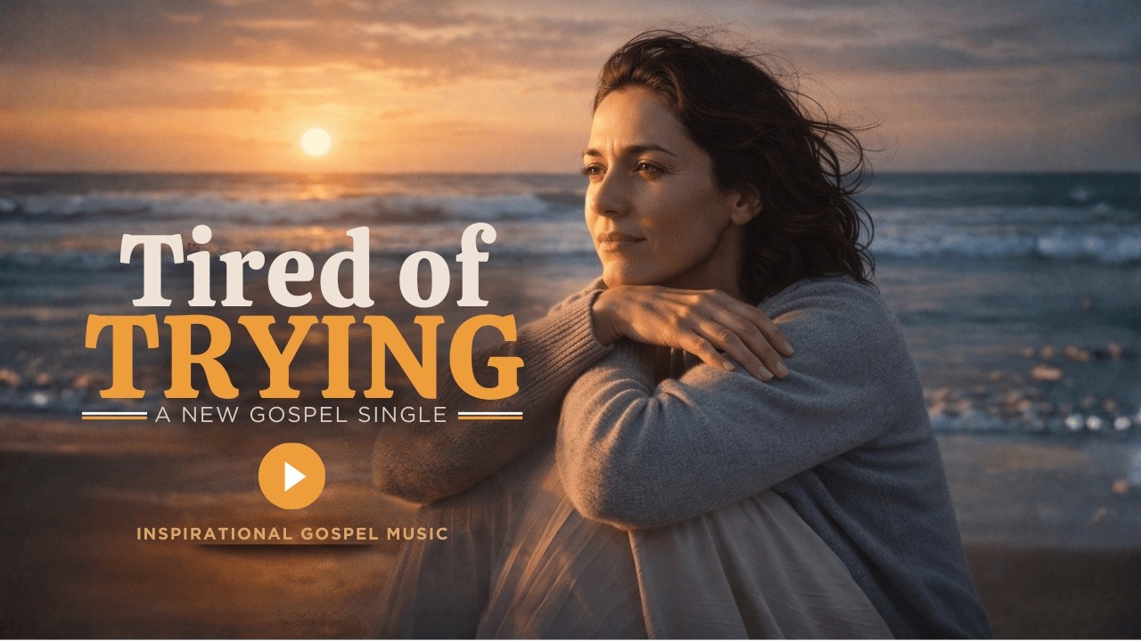 Tired of Trying | Listen If You Feel Exhausted and Hopeless | Christian Song.