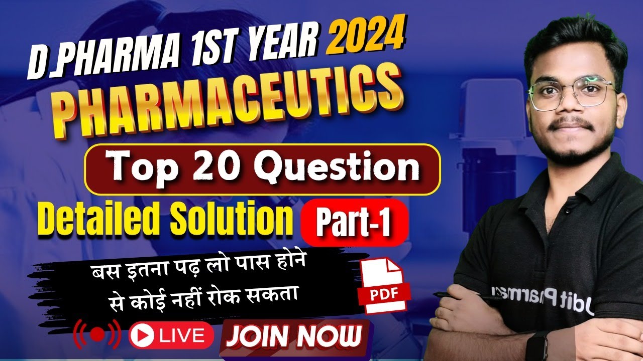 Pharmaceutics (Top 20 Question Solution) Part-1 | D.Pharma 1st year 2024 | Pharmaceutics Imp. Ques.