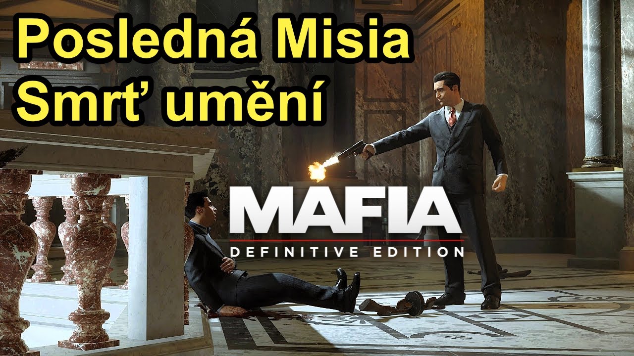Mafia 1 Definitive Edition – Posledná Misia Smrť umění | Finále príbehu!