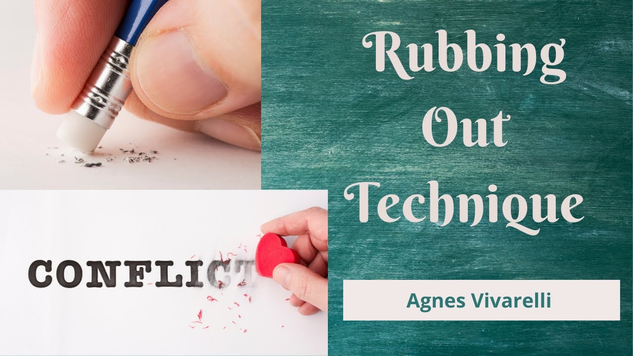 Rubbing OUT Technique